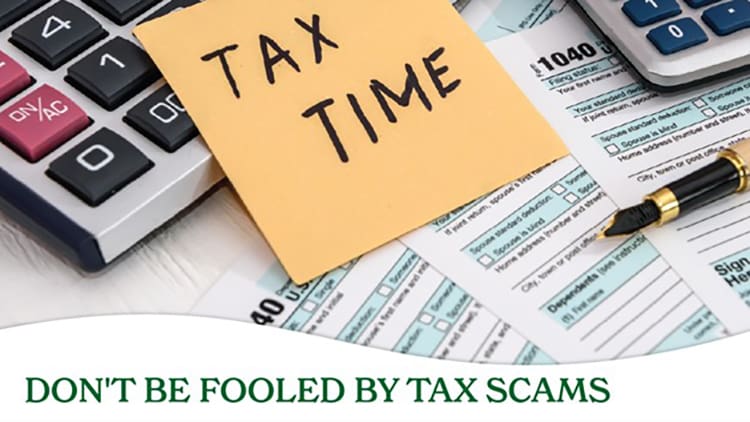 Don't Be Fooled By Tax Scams