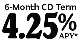 6-Month CD rate 10-24 6-Month CD Term 4.25 % APY*