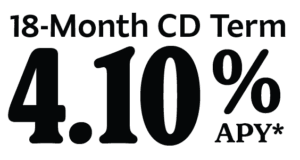 18-Month CD rate 18-Month CD Term is 4.10% APY*