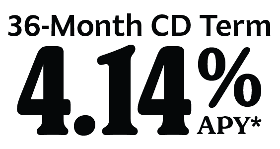 36-Month CD Term is 4.14% APY*