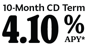 10-month CD Term 4.10% APY*